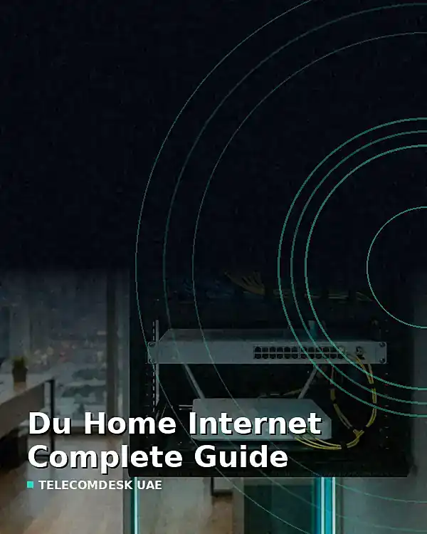Du Home Internet Complete Guide - TelecomDesk guide artwork