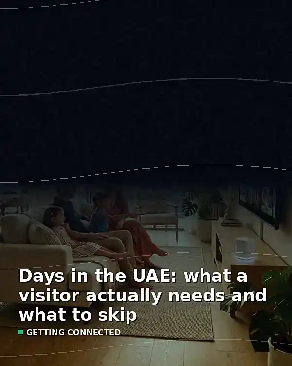 Days in the UAE: what a visitor actually needs and what to skip - TelecomDesk guide artwork